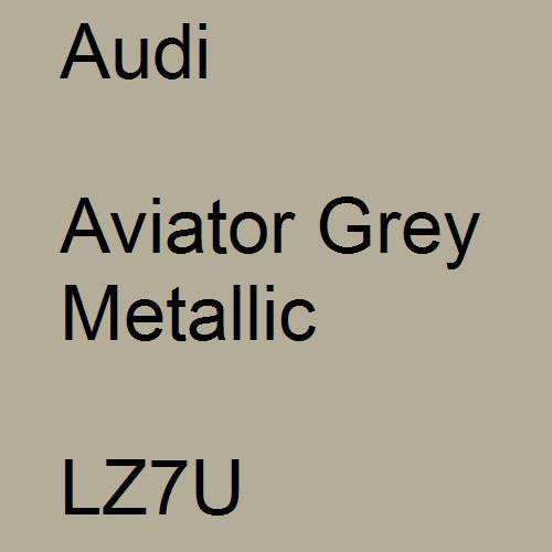 Audi, Aviator Grey Metallic, LZ7U.